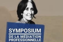 Symposium de la médiation professionnelle à Abidjan : les 17 et 18 octobre 2024, deux jours pour approfondir l’expertise des médiateurs professionnels