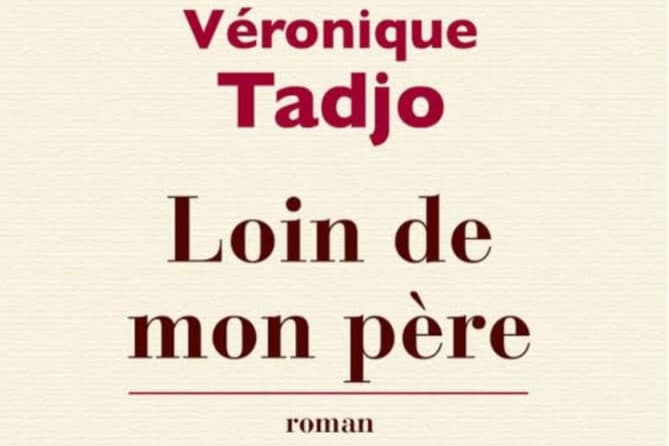 LU POUR VOUS by CoolBee Ouattara. "Loin de mon père" de Véronique Tadjo ou la mémoire et l’identité partagées